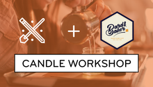 Load image into Gallery viewer, Saturday March 29th - Candle Pouring Workshop @ The Bard &amp; Baker: Troy NY
